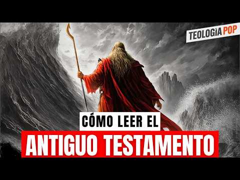 Guía sencilla para ENTENDER el ANTIGUO TESTAMENTO #TeologíaPop