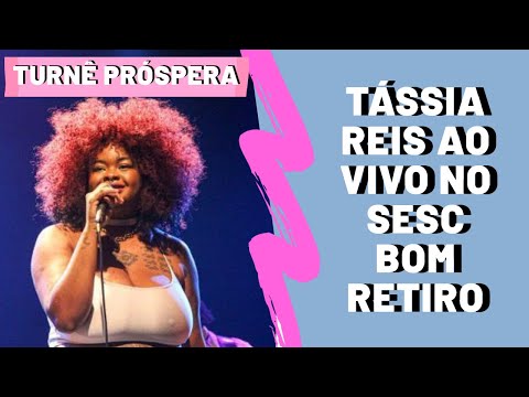 Tássia Reis - Eu + Vc | Turnê Próspera (Ao vivo no Sesc Bom Retiro)