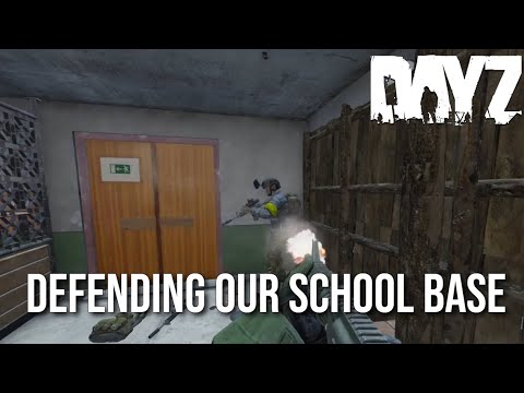DEFENDING OUR SCHOOL BASE FROM A HUGE RAID - DayZ 1.19 Movie