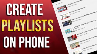 How to create playlists on YouTube from your phone 2021