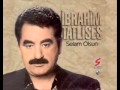 İBRAHİM TATLISES - Hasret Kaldım 