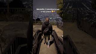 Medellin, Colombia is not a real place