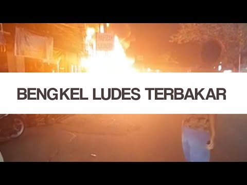 BENGKEL TAMBAL BAN LUDER TERBAKAR