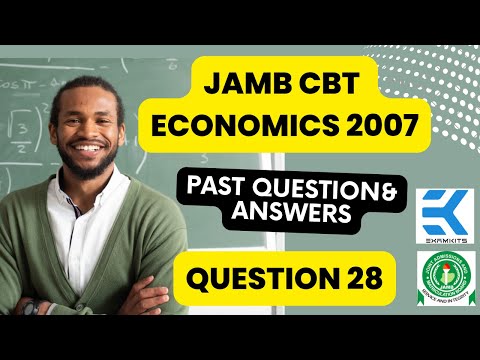 JAMB CBT Economics 2007 Question 28 (Answers)