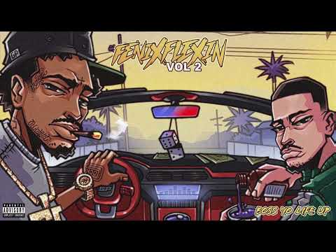 Fenix Flexin - Boss Yo Life Up [Official Audio]