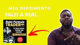 Robô Fórmula Trader Funciona mesmo? Robô Fórmula Trader É Bom? Robô Fórmula Trader Vale a Pena?