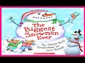 The Biggest Snowman Ever | Read Aloud | Simply Storytime