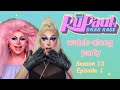 RuPaul’s Drag Race Season 13 Episode 1 - 'THE PORK CHOP' | Watch-along Party