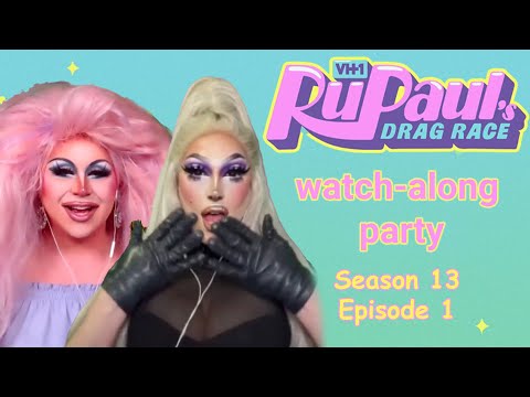 RuPaul’s Drag Race Season 13 Episode 1 - 'THE PORK CHOP' | Watch-along Party
