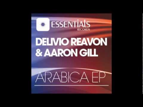 Delivio Reavon & Aaron Gill - Anubis (Arabica EP)