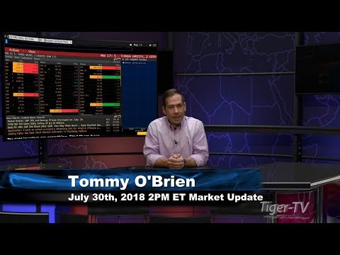 July 30th 2PM ET Market Update with Tommy O'Brien on TFNN