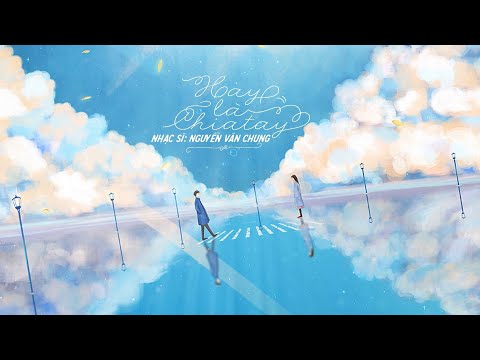 Hay là chia tay - Phạm Anh Duy