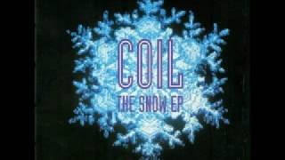 Coil - The Snow (Driftmix)