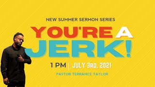 You're A Jerk | Episode 1