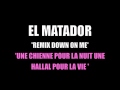 EL MATADOR - DOWN ON ME REMIX ''UNE ...