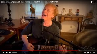 Danny Elfman Sings Oingo Boingo&#39;s &quot;Running on a Treadmill&quot; song Live From Home 4/20/20