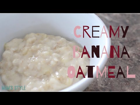 Creamy Banana Oatmeal || Oatmeal Recipe || How To Make Oatmeal