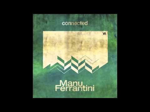 Manu Ferrantini - This is not That (Original Mix)