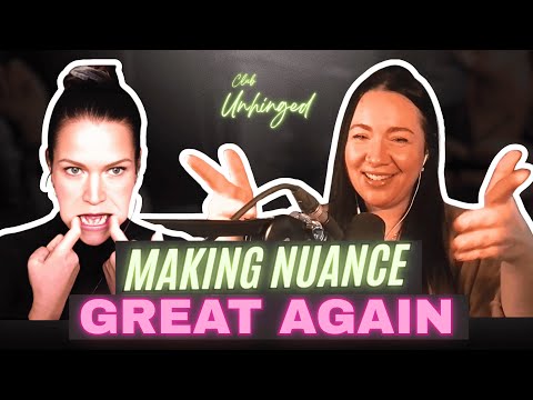 Episode 31 | Making Nuance Great Again