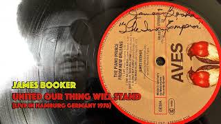 James Booker - United Our Thing Will Stand (Hamburg 1976)