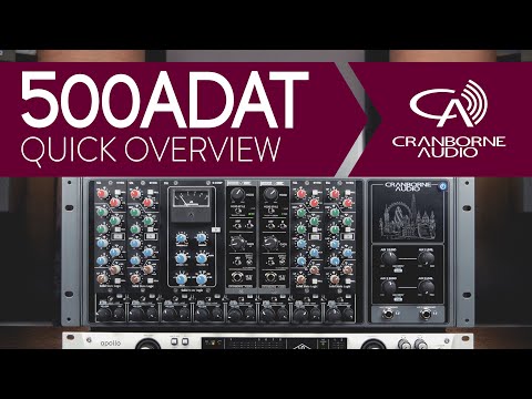 Cranborne Audio 500ADAT | 500 Series Rack / Lunchbox and ADAT Expander | Quick Overview