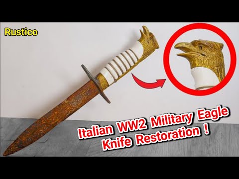 Super RARE Italian WW2 Military Eagle Knife Restoration!