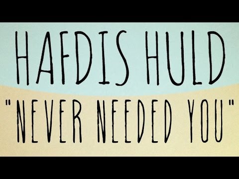Hafdis Huld - Never Needed You (Official Audio)