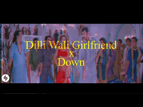 Dilli Wali Girlfriend x Down - DJ Dusky | Yeh Toh Ishq Mein Dekho Badtameez Ho | Viral Remix