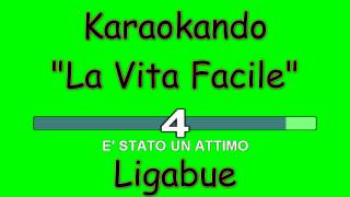 Karaoke Italiano - La vita Facile - Ligabue Luciano ( Testo )