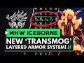 Monster Hunter World Iceborne | New 'TRANSMOG' Layered Armor System, Guiding Lands Changes & More!