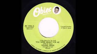 Young Jessie - You Were Meant For Me