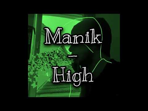 Manik - High [prod.  by 7ventus x paulfix]