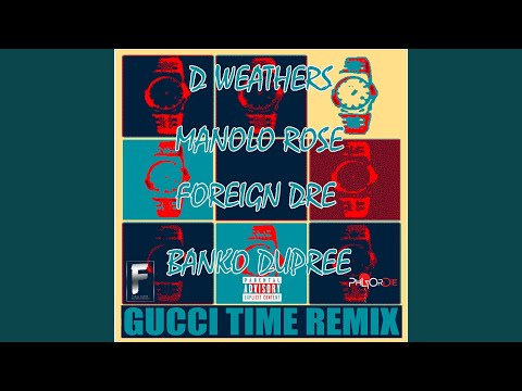 Gucci Time Remix