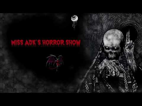 Miss Adk Horror Show - Season 6 - Chapter 2