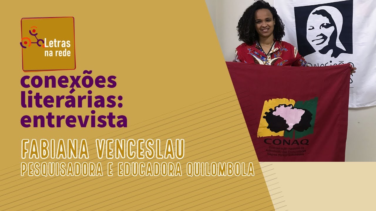 Entrevista com a pesquisadora e educadora quilombola Fabiana Venceslau