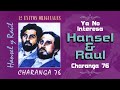Ya No Interesa - Hansel & Raul | Audio Oficial