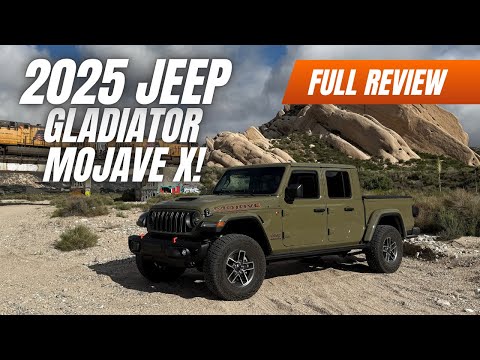 2025 Jeep Gladiator Mojave X Drive Review: Factory-Fresh Desert-Ready Performance