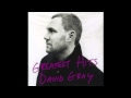 David Gray - "This Year's Love" 