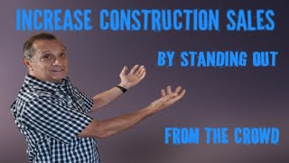 Construction estimating  -How to be the stand out for the sale