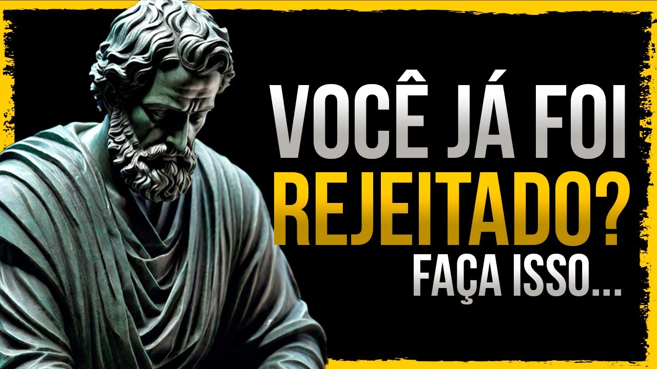 PSICOLOGIA REVERSA COMO LIDAR COM REJEIÇÃO  l Dicas de Estoicismo (IMPERDÍVEL)