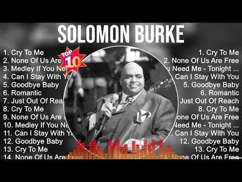 Solomon Burke The Best Music Of All Time ▶️ Full Album ▶️ Top 10 Hits Collection