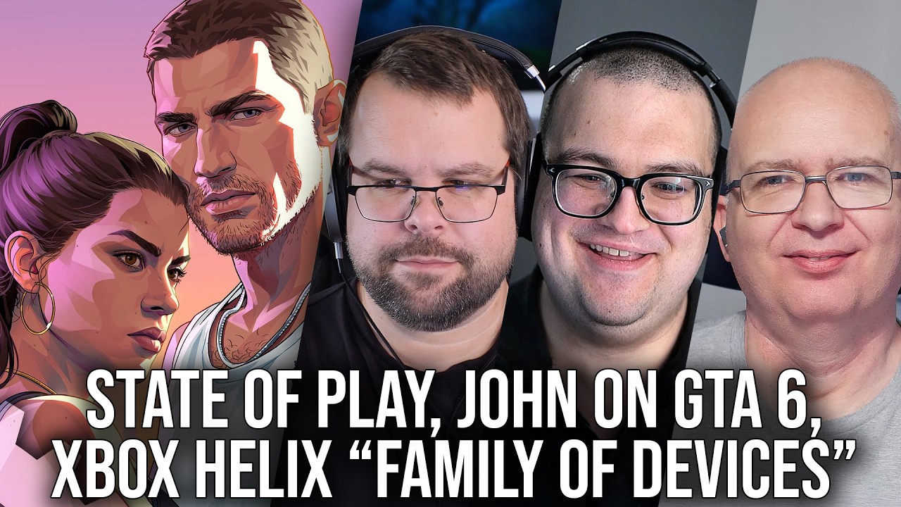 DF Direct Weekly #280: John on GTA 6, State of Play Disappoints, Helix "Family of Devices"