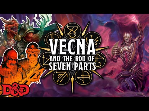 VECNA and the Rod of Seven Parts