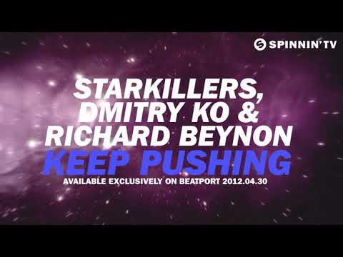 Starkillers, Dmitry KO & Richard Beynon - Keep Pushing [Teaser]