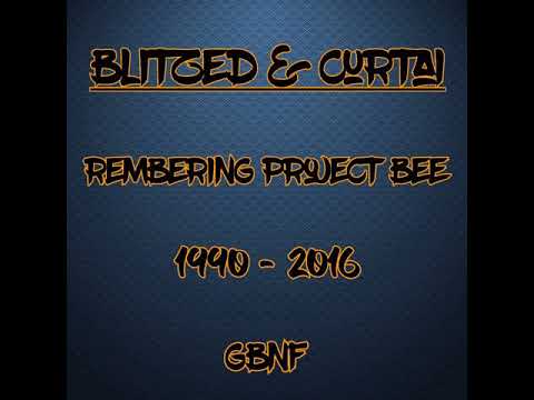 Blitzed & Curtai - Rembering Project Bee 1990 - 2016 - GBNF (21)