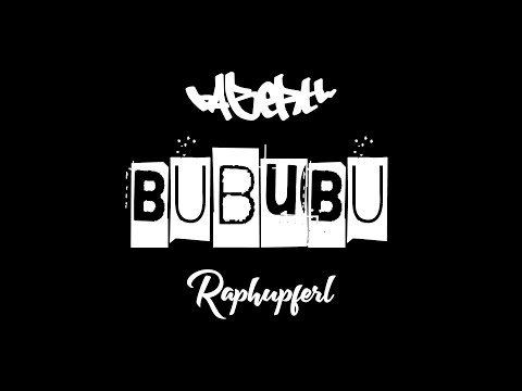 DaBeRtL - BuBuBu [Raphupferl]