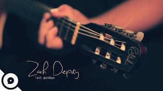 Zach Deputy - Last Goodbye | OurVinyl Session