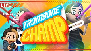 【Trombone Champ】別枠！配信が爆発するのかアーカイブは生き残れるのか不安な枠【単発系】