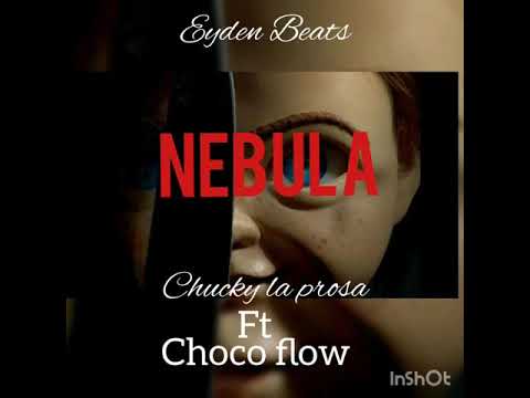 Chucky la prosa FT choco flow