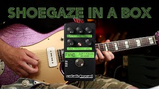Instant Shoegaze Tones | Catalinbread 